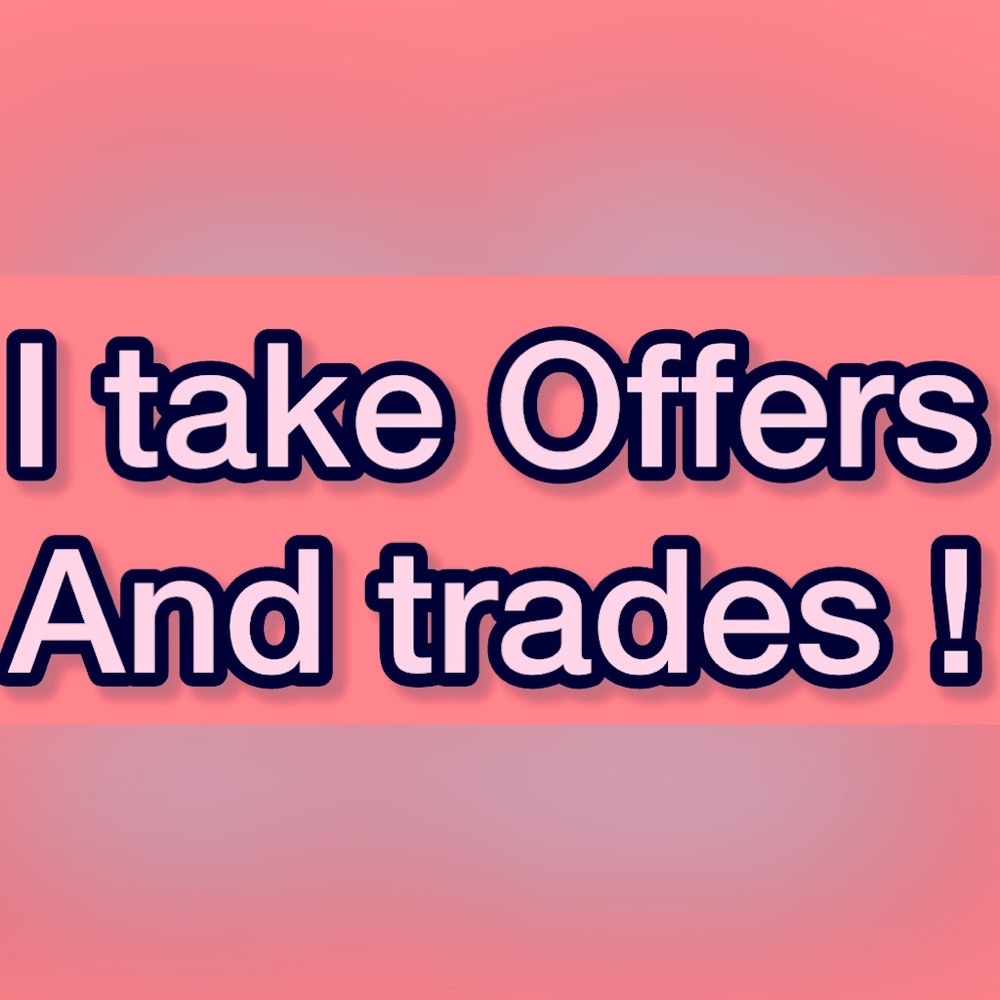 I take trades and offers.  I love to shop and love to sell.